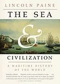 E-Book (epub) The Sea and Civilization von Lincoln Paine
