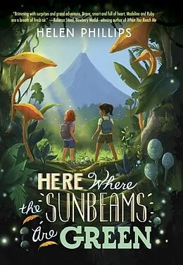 E-Book (epub) Here Where the Sunbeams Are Green von Helen Phillips