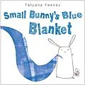 E-Book (epub) Small Bunny's Blue Blanket von Tatyana Feeney