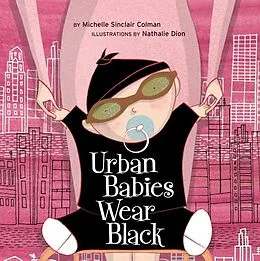 E-Book (epub) Urban Babies Wear Black von Michelle Sinclair Colman