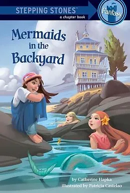 E-Book (epub) Mermaids in the Backyard von Catherine Hapka