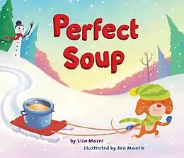 E-Book (epub) Perfect Soup von Lisa Moser
