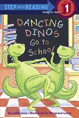 E-Book (epub) Dancing Dinos Go to School von Sally Lucas, Margeaux Lucas