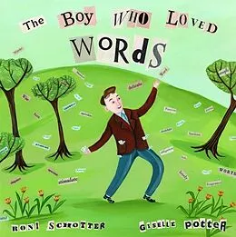E-Book (epub) The Boy Who Loved Words von Roni Schotter