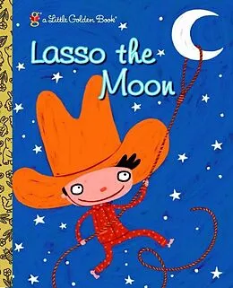 E-Book (epub) Lasso the Moon von Trish Holland
