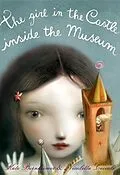 E-Book (epub) The Girl in the Castle Inside the Museum von Kate Bernheimer