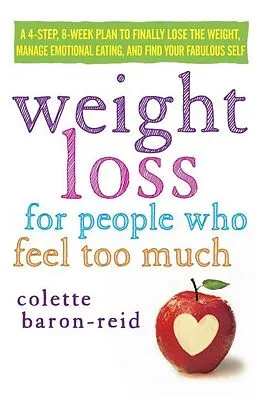 E-Book (epub) Weight Loss for People Who Feel Too Much von Colette Baron-Reid