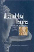 Livre Relié Musculoskeletal Disorders and the Workplace de Institute of Medicine, National Research Council, Commission on Behavioral and Social Sciences and Education