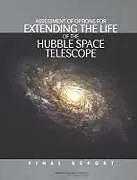 Kartonierter Einband Assessment of Options for Extending the Life of the Hubble Space Telescope von National Research Council, Division on Engineering and Physical Sciences, Aeronautics and Space Engineering Board