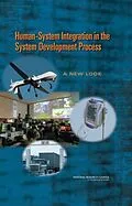 E-Book (pdf) Human-System Integration in the System Development Process von National Research Council, Division of Behavioral and Social Sciences and Education, Committee on Hu