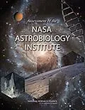 E-Book (pdf) Assessment of the NASA Astrobiology Institute von National Research Council, Division on Engineering and Physical Sciences, Space Studies Board