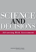 E-Book (pdf) Science and Decisions von National Research Council, Division on Earth and Life Studies, Board on Environmental Studies and To