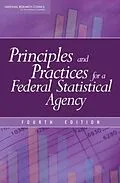 E-Book (pdf) Principles and Practices for a Federal Statistical Agency von National Research Council, Division of Behavioral and Social Sciences and Education, Committee on Na