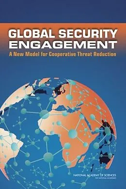 E-Book (pdf) Global Security Engagement von National Academy of Sciences, Policy and Global Affairs, Committee on International Security and Arm
