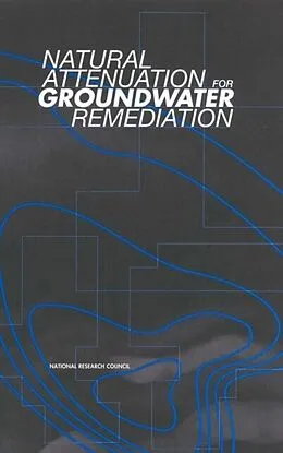 E-Book (epub) Natural Attenuation for Groundwater Remediation von Commission on Geosciences, Environment, and Resources