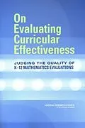E-Book (epub) On Evaluating Curricular Effectiveness von National Research Council, Division of Behavioral and Social Sciences and Education, Center for Educ