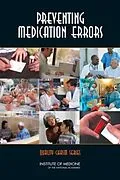 E-Book (epub) Preventing Medication Errors von Institute of Medicine, Board on Health Care Services, Committee on Identifying and Preventing Medica