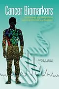 E-Book (epub) Cancer Biomarkers von Institute of Medicine, Committee on Developing Biomarker-Based Tools for Cancer Screeni, Diagnosis