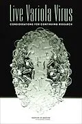 E-Book (pdf) Live Variola Virus von Institute of Medicine, Board on Global Health, Committee on the Assessment of Future Scientific Need