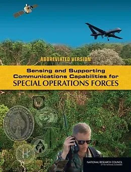 E-Book (pdf) Sensing and Supporting Communications Capabilities for Special Operations Forces von National Research Council, Division on Engineering and Physical Sciences, Standing Committee on Rese