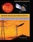 Couverture cartonnée Severe Space Weather Events?Understanding Societal and Economic Impacts de National Research Council, Division on Engineering and Physical Sciences, Space Studies Board