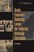 E-Book (pdf) Acute Exposure Guideline Levels for Selected Airborne Chemicals von National Research Council, Board on Environmental Studies and Toxicology, Committee on Toxicology