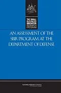E-Book (epub) Assessment of the SBIR Program at the Department of Defense von National Research Council, Policy and Global Affairs, Committee for Capitalizing on Science