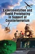 E-Book (epub) Experimentation and Rapid Prototyping in Support of Counterterrorism von National Research Council, Division on Engineering and Physical Sciences, Committee on Experimentati