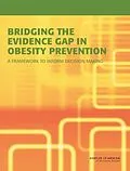 E-Book (pdf) Bridging the Evidence Gap in Obesity Prevention von Institute of Medicine, Food and Nutrition Board, Committee on an Evidence Framework for Obesity Prev