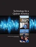 E-Book (pdf) Technology for a Quieter America von National Academy of Engineering, Committee on Technology for a Quieter America