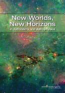 Kartonierter Einband New Worlds, New Horizons in Astronomy and Astrophysics von National Research Council, Division on Engineering and Physical Sciences, Space Studies Board