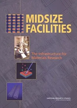 E-Book (epub) Midsize Facilities von National Research Council, Division on Engineering and Physical Sciences, Board on Physics and Astro