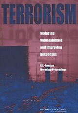 E-Book (epub) Terrorism: Reducing Vulnerabilities and Improving Responses von Russian Academy of Sciences, National Research Council, Policy and Global Affairs