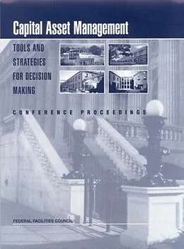E-Book (epub) Capital Asset Management von Federal Facilities Council, Federal Facilities Council Technical Report No. 143