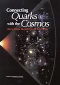 E-Book (epub) Connecting Quarks with the Cosmos von National Research Council, Division on Engineering and Physical Sciences, Board on Physics and Astro