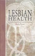 E-Book (epub) Lesbian Health von Institute of Medicine, Health Sciences Section, Health Sciences Policy Program
