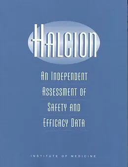 E-Book (epub) Halcion von Institute of Medicine, Division of Health Sciences Policy, Committee on Halcion: An Assessment of Da