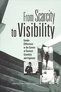 E-Book (epub) From Scarcity to Visibility von National Research Council, Policy and Global Affairs, Committee on Women in Science and Engineering