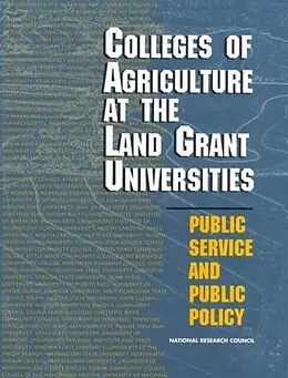 E-Book (epub) Colleges of Agriculture at the Land Grant Universities von National Research Council, Board on Agriculture, Committee on the Future of the Colleges of Agricult