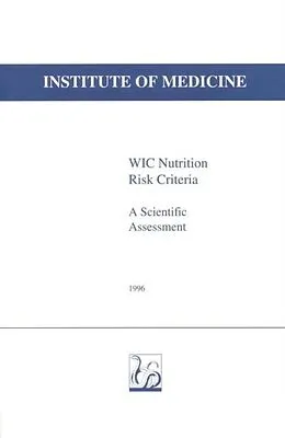 E-Book (epub) WIC Nutrition Risk Criteria von Institute of Medicine, Committee on Scientific Evaluation of WIC Nutrition Risk Criteri