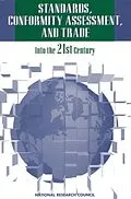E-Book (epub) Standards, Conformity Assessment, and Trade von National Research Council, Board on Science, Technology