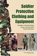 E-Book (epub) Soldier Protective Clothing and Equipment von National Research Council, Division on Earth and Life Studies, Board on Chemical Sciences and Techno
