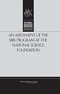 E-Book (epub) Assessment of the SBIR Program at the National Science Foundation von National Research Council, Policy and Global Affairs, Committee for Capitalizing on Science