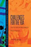 E-Book (epub) Challenges for the FDA von Institute of Medicine, Board on Health Sciences Policy, Forum on Drug Discovery