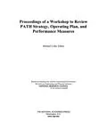 E-Book (epub) Proceedings of a Workshop to Review PATH Strategy, Operating Plan, and Performance Measures von National Research Council, Division on Engineering and Physical Sciences, Board on Infrastructure an