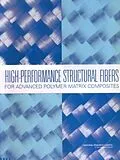 E-Book (epub) High-Performance Structural Fibers for Advanced Polymer Matrix Composites von National Research Council, Division on Engineering and Physical Sciences, National Materials Advisor