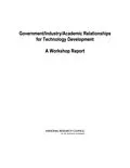 E-Book (epub) Government/Industry/Academic Relationships for Technology Development von National Research Council, Division on Engineering and Physical Sciences, Aeronautics and Space Engi