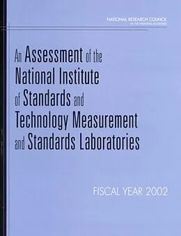 E-Book (epub) Assessment of the National Institute of Standards and Technology Measurement and Standards Laboratories von National Research Council, Division on Engineering and Physical Sciences, Board on Assessment of NIS