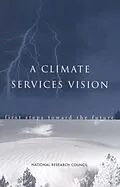 E-Book (epub) Climate Services Vision von National Research Council, Division on Earth and Life Studies, Board on Atmospheric Sciences and Cli