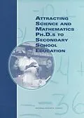 E-Book (epub) Attracting Science and Mathematics Ph.D.s to Secondary School Education von Center for Education, Office of Scientific and Engineering Personnel Advisory Committe, Committee o